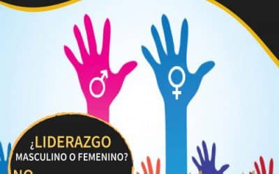 ¿LIDERAZGO MASCULINO O FEMENINO? NO, GRACIAS, ESCOJO EL LIDERAZGO INTEGRAL